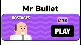 Mr Bullet: hostage mode level 27-58 #3
