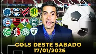 ⚽️TODOS OS GOLS DESTE SABADO 17/01/2026 GOLS DOS ESTADUAIS , GOLS DE HOJE, GOLS DA RODADA(COMPLETO)