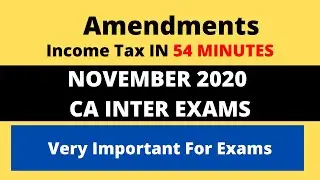 Income Tax Amendments ( November 2020 ) : Very Important For Exams : CA DREAMERS THE AVENGER