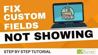 How To Fix Custom Fields Not Showing In WordPress