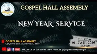 NEW YEAR SERVICE LIVE // GOSPEL ASSEMBLY ANANTAPUR //01/01/2026//T.P.VARAPRASADA REDDY