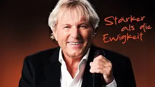 Bernhard Brink - St&auml;rker als die Ewigkeit (Offizielles Video)