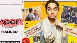 Noor Official Trailer | Sonakshi Sinha | Sunhil Sippy | Releasing on 21 April 2017 - aonerank.com