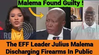 The Economic Freedom Fighters Leader Julius Malema Was found Guilty Of Discharging A Firearm.