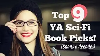 Top 9 Sci Fi Picks for Young Adults!