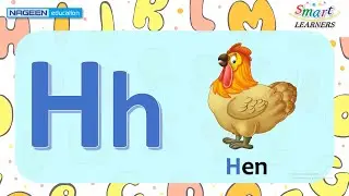 Recognition of letter H with Phonic sound |Nageen Smart Learners