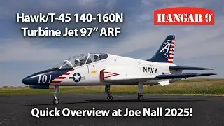 Hangar 9 Hawk/T45 140-160N Turbine RC Jet Quick Overview at Joe Nall 2025!