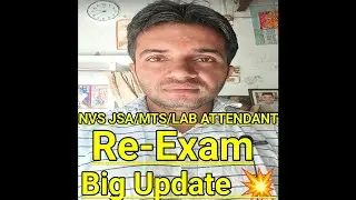 NVS JSA/MTS/LAB ATTENDANT RE EXAM BIG UPDATE 💥 | RE EXAM होगा या नहीं 🤔| All Candidates Doubt-Clear🔥