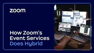 Perspectives: How Zoom's Event Services Does Hybrid