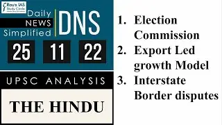 THE HINDU Analysis, 25 November, 2022 (Daily Current Affairs for UPSC IAS) &ndash; DNS
