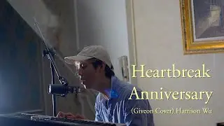 Harrison Wu - Heartbreak Anniversary  (Giveon Cover)