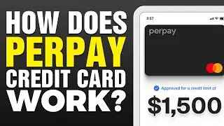 How Does Perpay Credit Card Work?