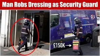 Bank Robber Dressed As Security Guard & Tricks Staff Into Handing Over &pound;150k!!
