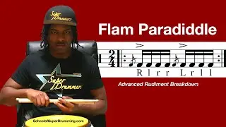 ADVANCED FOR DRUMMERS | Flam Paradiddle Rudiment Breakdown