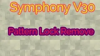 Symphony V30 Pattern Lock Remove With Mirackle Box Bangla Tutorial