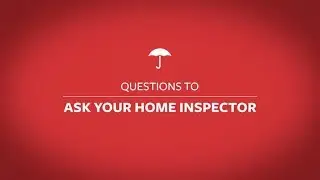 Questions to Ask Your Home Inspector