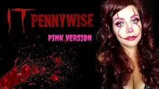 IT 2017 PENNYWISE IN PINK - GEMAKEUP