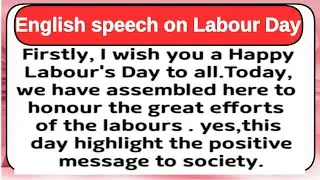Award Winning Speech On World labor day | Happy Labor day