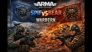 SPIF vs BEAR 🔥 El Primer Evento Clan War de WARBORN | Arma Reforger