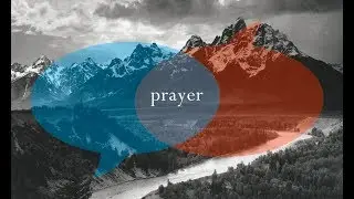 How to Pray | Praying without Answers: Prayer - Part 4
