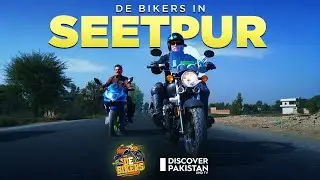 De Bikers in Seet Pur | Discover Pakistan TV