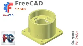 FreeCAD 1.2.0dev - Übungsteil Ein- und Umsteiger