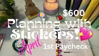 Cash Plan with Stickers $600 | April Paycheck #1