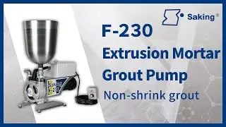 F-230 Extrusion Mortar Grout Pump | Non-shrink grout | Saking | Cement Grouting Machine