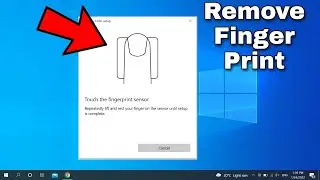 How to Remove Finger Print from Windows Laptop