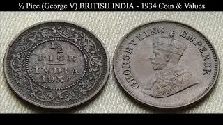 &frac12; Pice (George V) BRITISH INDIA - 1934 Coin & Values