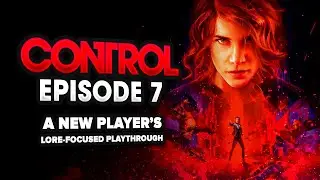 Not So Ordinary | CONTROL ► Episode Seven