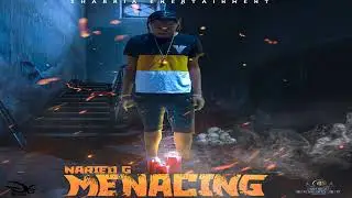 Narieo g - Menacing #ypreeent #Narieog