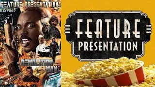 Your Feature Presentation on Demolition Man 1993 - better audio