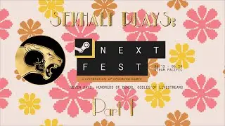 Steam Next Fest June 2022 - Part 1 (Live Stream VOD)