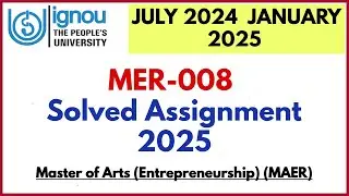 MER-008 Solved Assignment 2025
