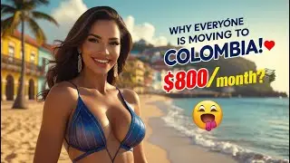 Why So Many People Are Moving to Colombia in 2024! Cost, Safety, Visas & More