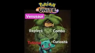 Venusaur - Build replay pokemon unite