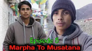 Marpha to Musatana ko laghai haniyo 😊😊 |Episode 5| #chetantadivlog #chetantadi07