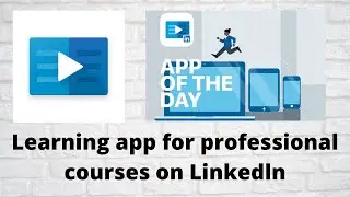 LinkedIn Learning App - LinkedIn App - Tutorials - Online Certificates - Letsdoitashish