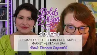 S1 EP04 Human First, Bot Second: Rethinking Marketing in an AI Era