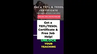 Get a TEFL/TESOL Certificate & Free Job Help!