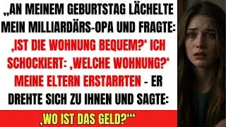 An meinem Geburtstag enth&uuml;llte mein Opa den gr&ouml;&szlig;ten Verrat meiner Eltern
