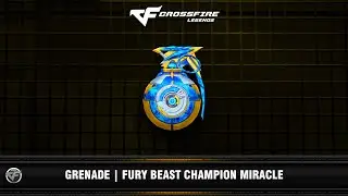 CFM : Grenade | Fury Beast Champion Miracle (VIP Preview)