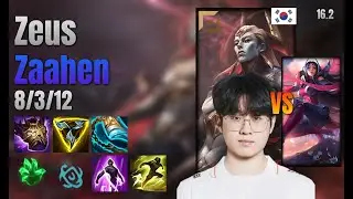 Zeus Top Zaahen vs Irelia lol KR solo rank Full Game 16.2 | 제우스 자헨 vs 이렐리아