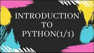 Introduction to Python (1/1)