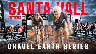 Je fais TOP 15 sur la MYTHIQUE COURSE DE SANTA VALL - Gravel Earth Series 2026 - &Eacute;tape 1/2