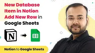 Add New Database Items from Notion to Google Sheets Automatically