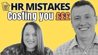The HR Mistakes Costing Small Businesses Thousands