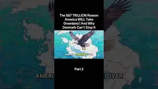 The $87 TRILLION Reason America WILL Take Greenland | And Why Denmark Can't Stop It