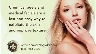 Chemical Peels in Michigan (586) 263-7200 | Dermatology Drs.